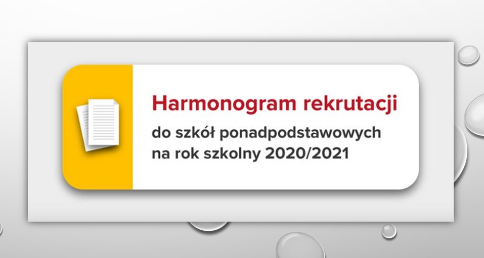 Harmonogram rekrutacji do szkół ponadpodstawowych na rok szkolny 2020/2021