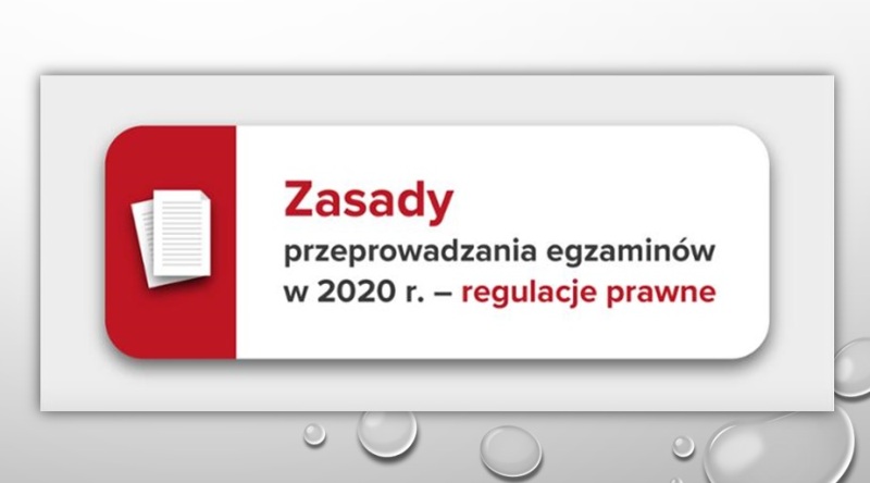 MEN - zasady przeprowadzania egzaminów w 2020 r. – regulacje prawne